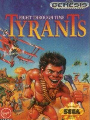 Tyrants - Fight Through Time — обложка Sega Mega Drive